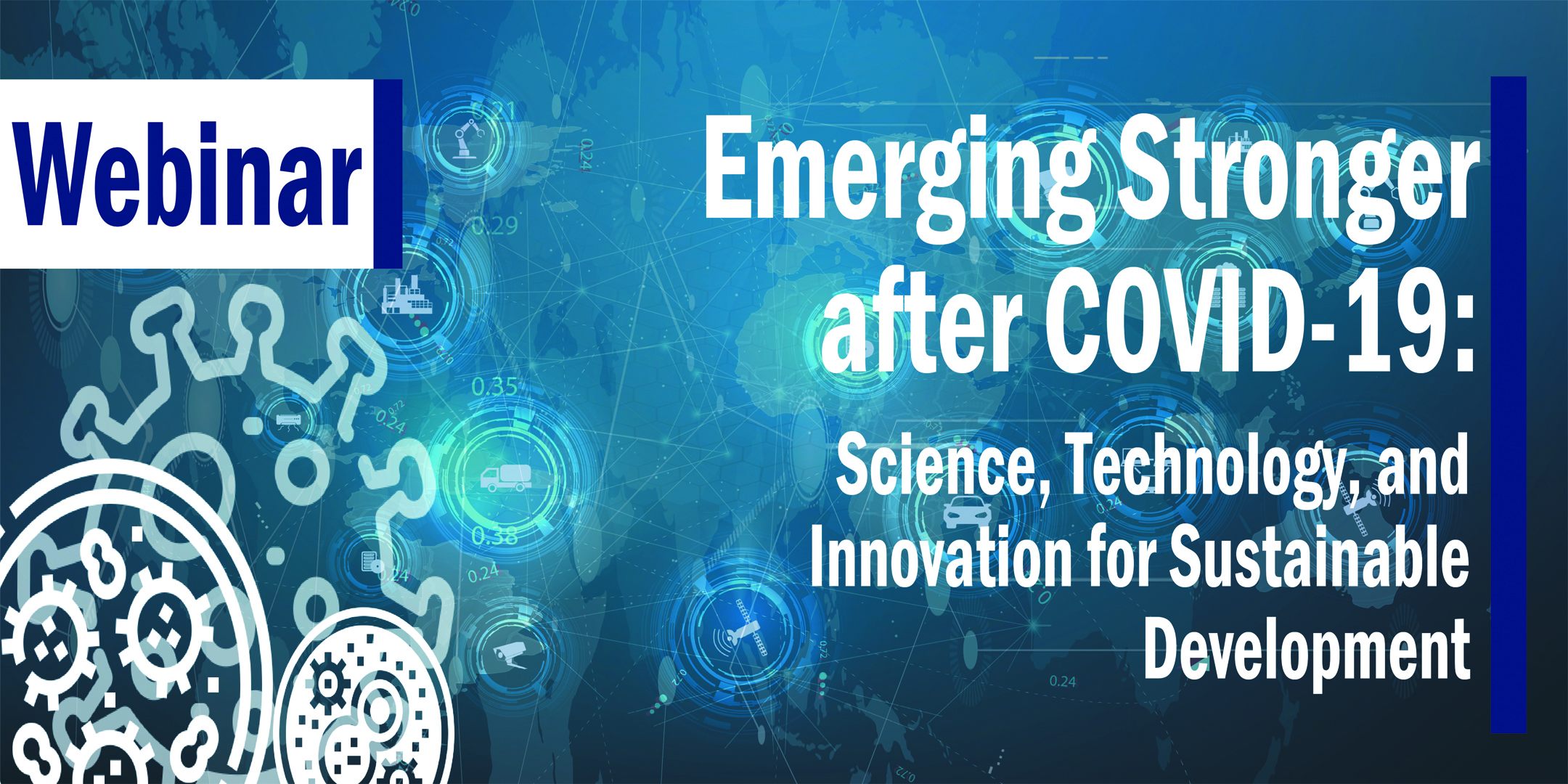 TaiwanICDF 2020 United Nations High-Level Political Forum Side Event Webinar -- Emerging Stronger after COVID-19: Science, Technology, and Innovation for Sustainable Development