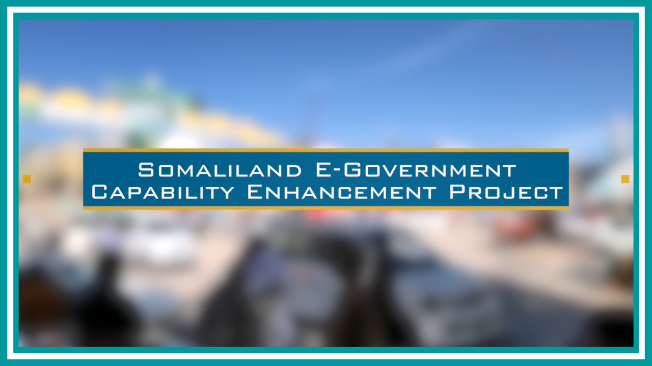 Somaliland E-government Capability Enhancement Project