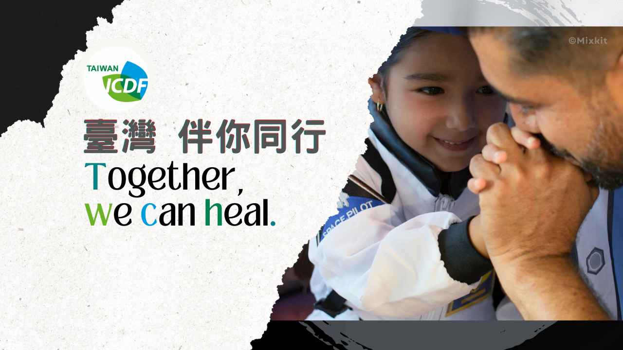 Together, We Can Heal: TaiwanICDF Produces a Promotional Video During the World