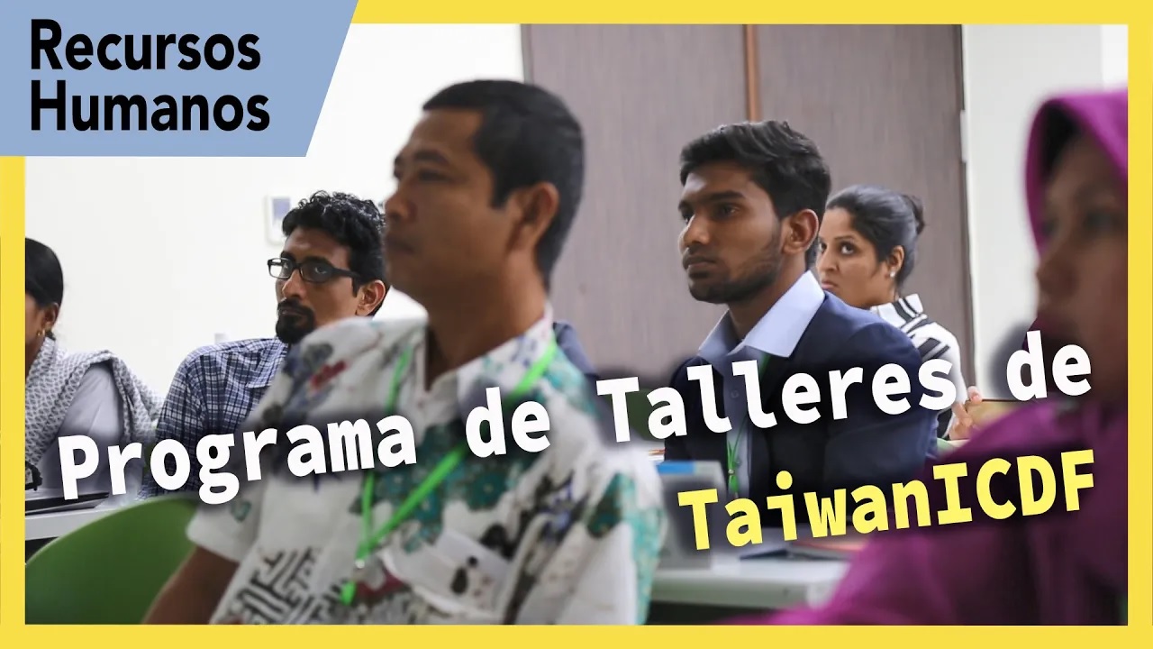 Cultivando el &Aacute;rbol del Conocimiento - Programa de Talleres de TaiwanICDF (2023)